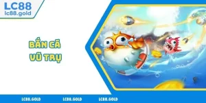 Bắn Cá LC88 - Thiên Đường Game Đổi Thưởng Uy Tín