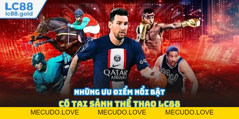 Thể Thao LC88 - Sảnh Game Trực Tuyến Uy Tín Và Hấp Dẫn Thể Thao LC88 - Sảnh Game Trực Tuyến Uy Tín Và Hấp Dẫn